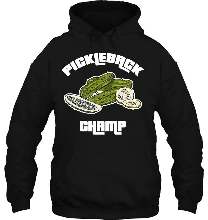 Funny Pickleback Drinking Shot Hoodie