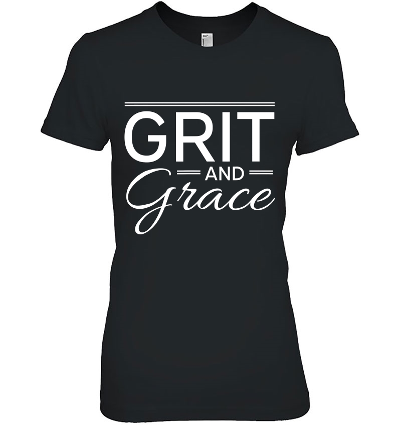 Grit And Grace Ladies Tee