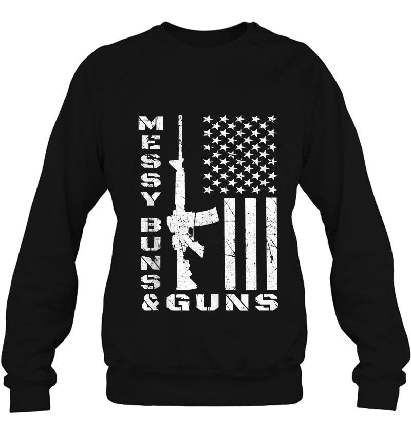 Gun Owner Ar15 Messy Buns Tee Gift For Men Women Tank Top Mugs