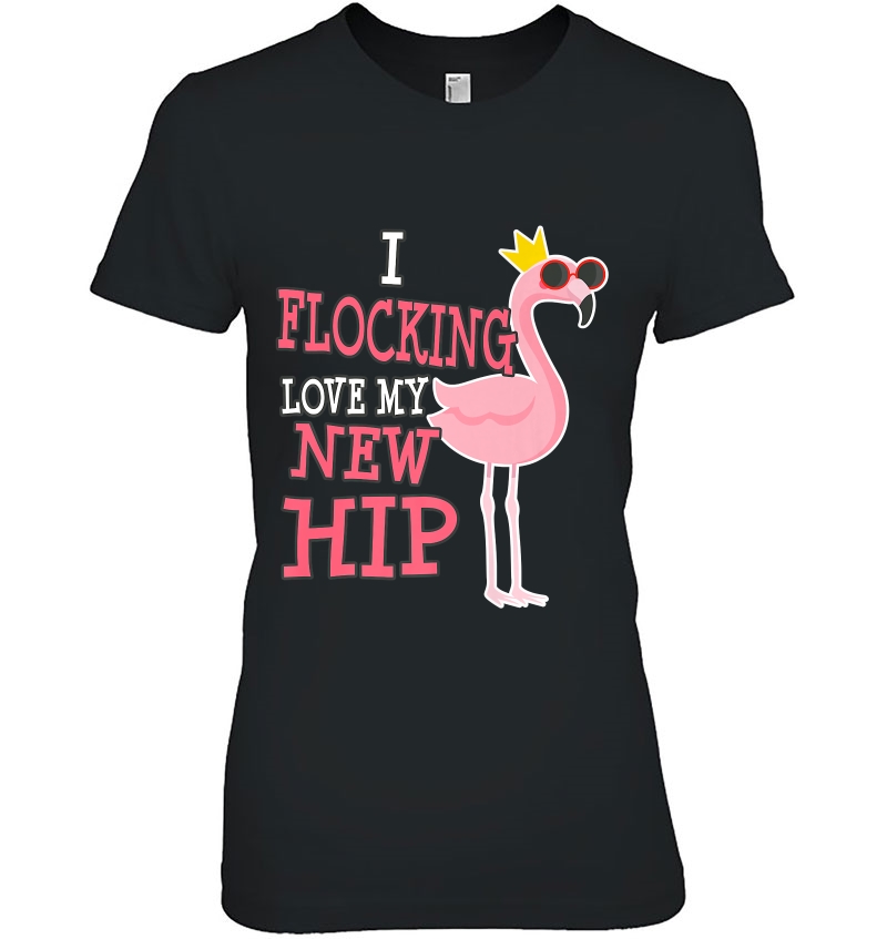 Hip Replacement Surgery Get Well Soon Gift Flamingo Funny Premium Hoodie