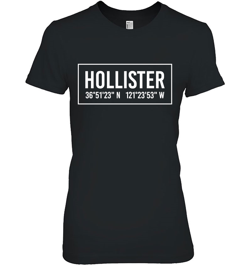 Hollister Ca California Funny City Coordinates Home Gift Ladies Tee