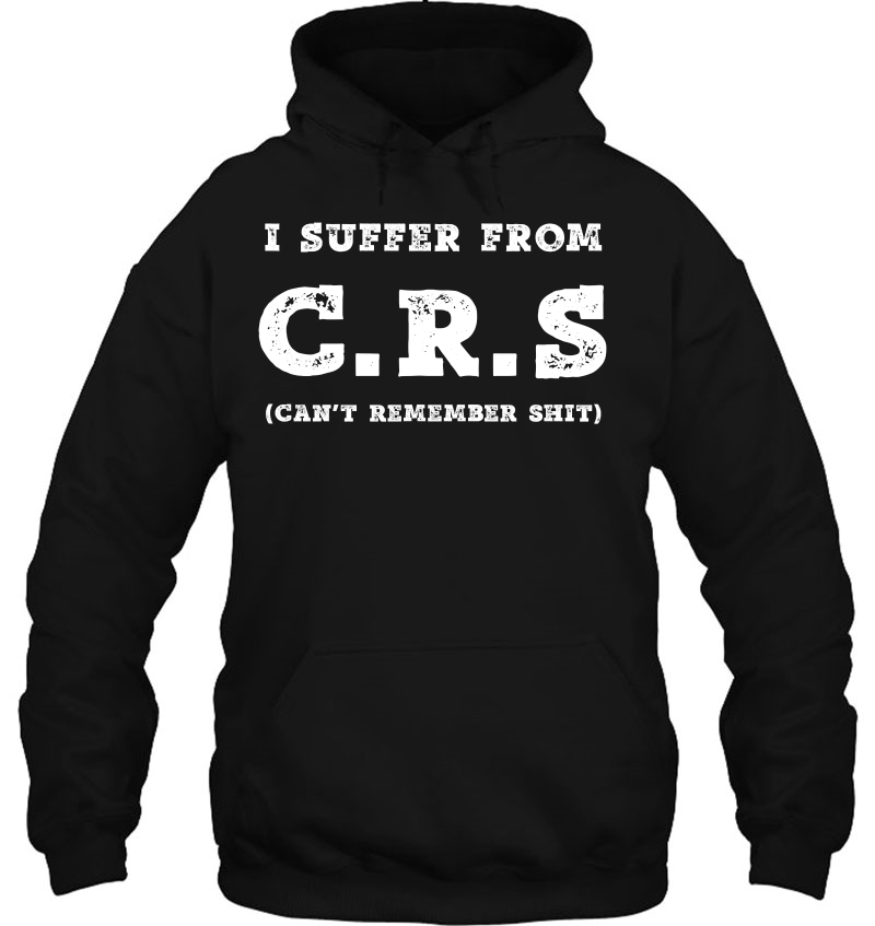 I Suffer From C.R.S Funny Adult Joke Mugs