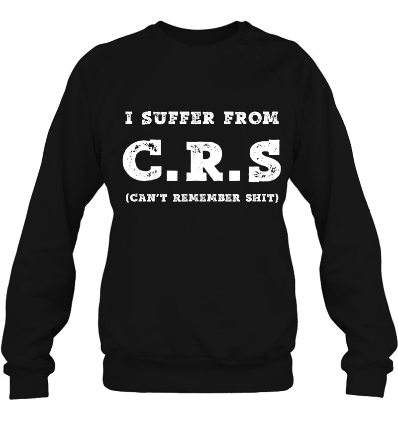 I Suffer From C.R.S Funny Adult Joke Mugs