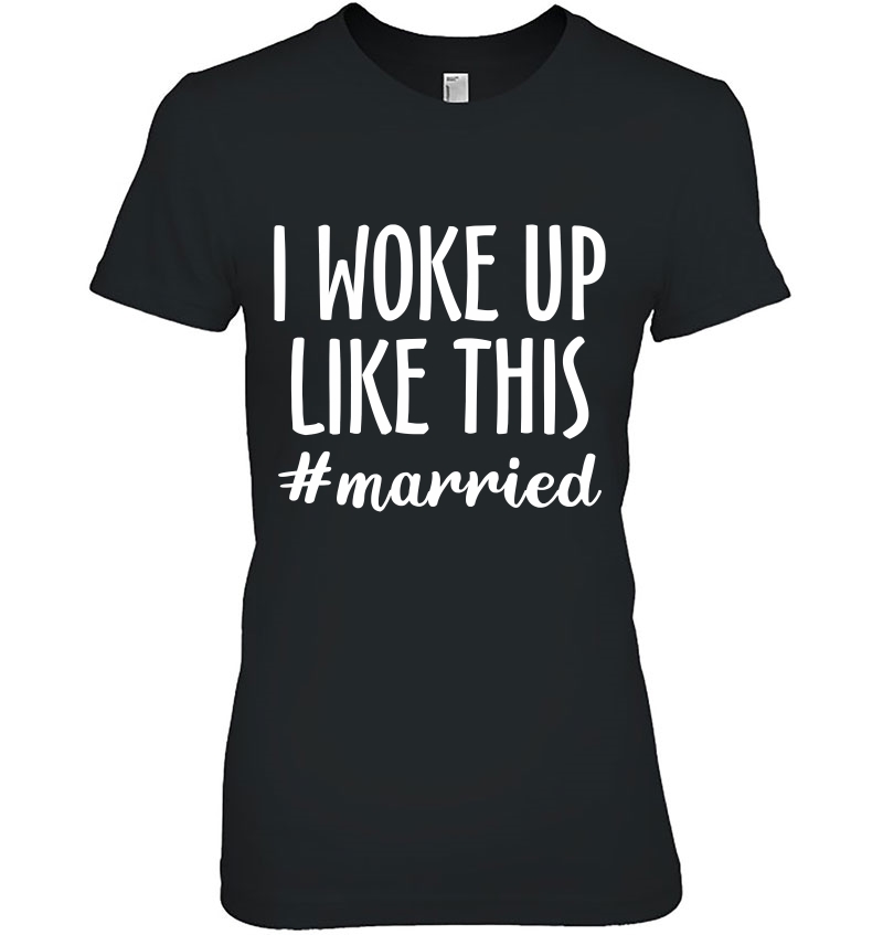 I Woke Up Like This Married Hoodie