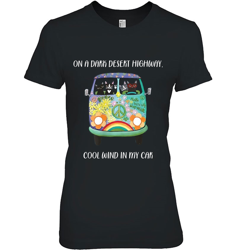In My Hair On Dark Highway A Desert Cat Cool Wind Hippie Ladies Tee