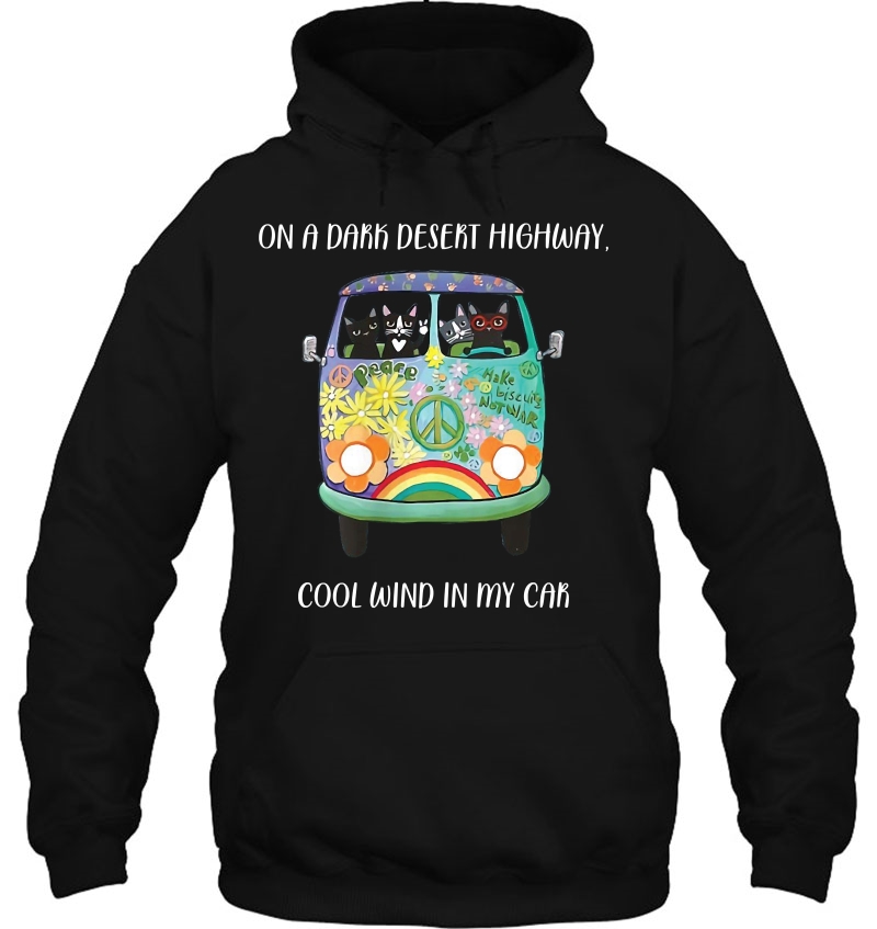 In My Hair On Dark Highway A Desert Cat Cool Wind Hippie Hoodie
