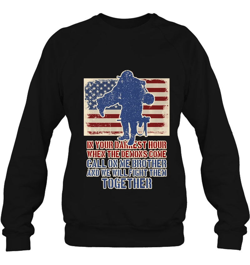 In Your Darkest Hour When The Demons Come Veteran Day Mugs