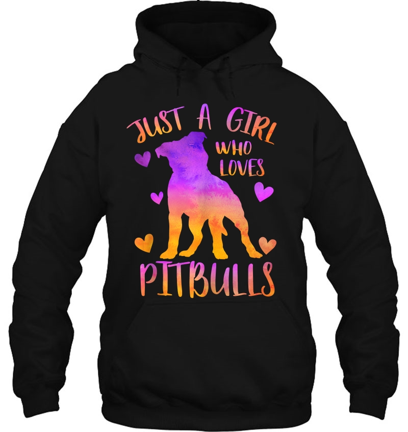 Just A Girl Who Loves Pitbulls Watercolor Pitbull Dog Gift Tank Top Hoodie