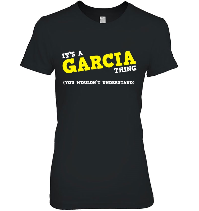 Matching Garcia Family Name Custom Group Pullover Ladies Tee