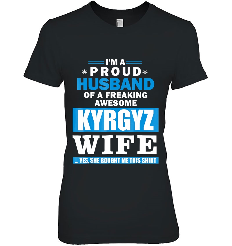 Mens I'm Proud Husband Of A Freaking Awsome Kyrgyz Wife Hoodie