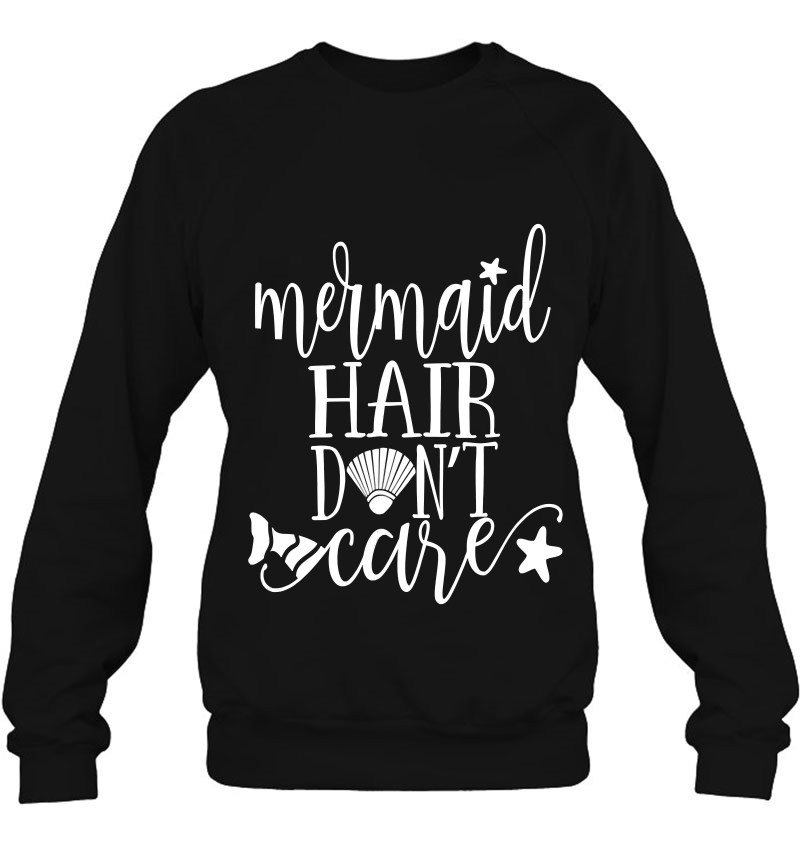 Mermaid Hair Don't Care Mermaid Lover Beach Tee Mugs