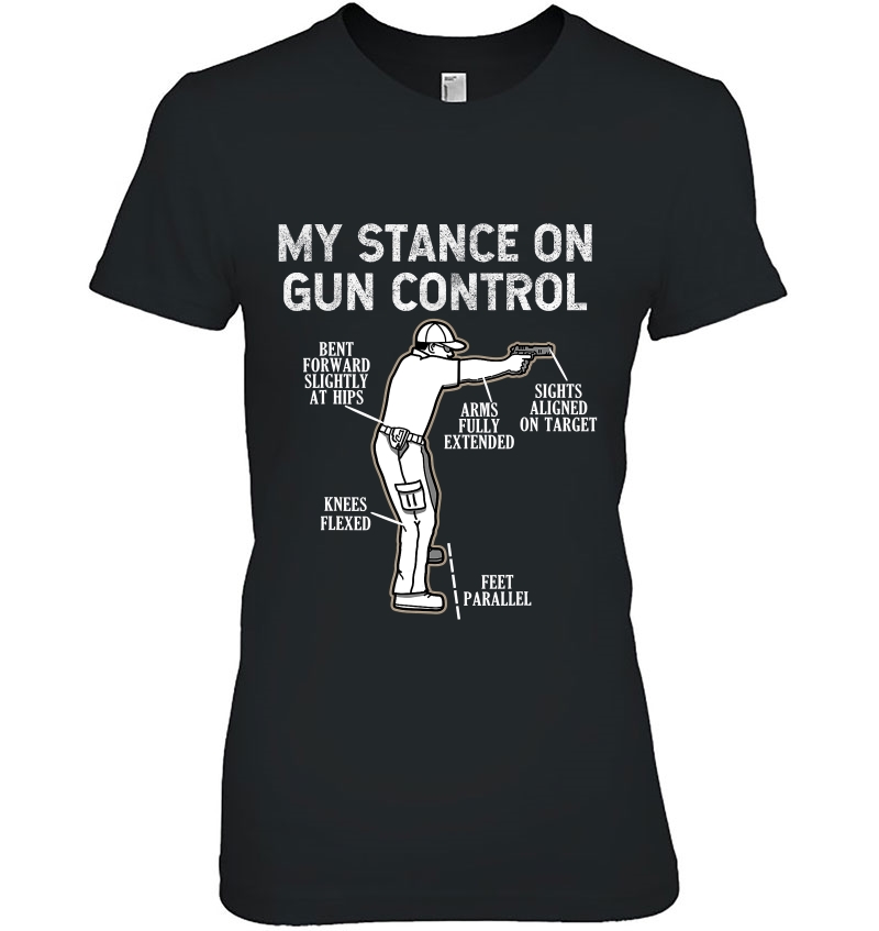 My Stance On Gun Control 2Nd Amendment Ladies Tee