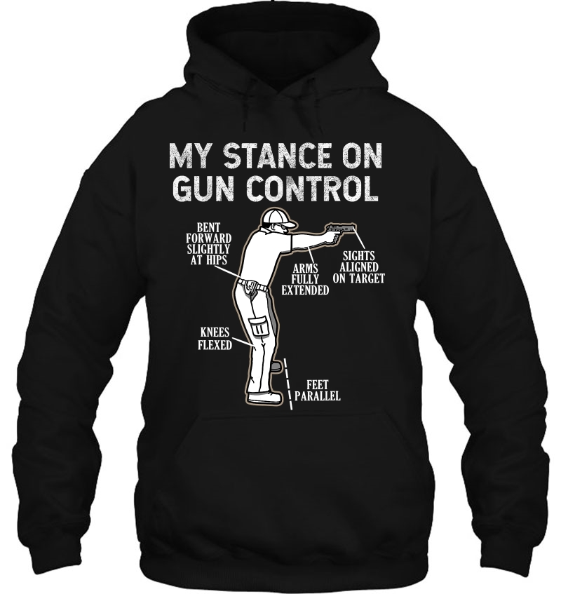 My Stance On Gun Control 2Nd Amendment Hoodie