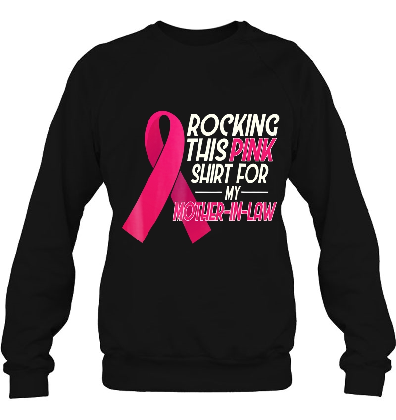 Pink For Mother In Law, Breast Cancer Awareness Sweatshirt