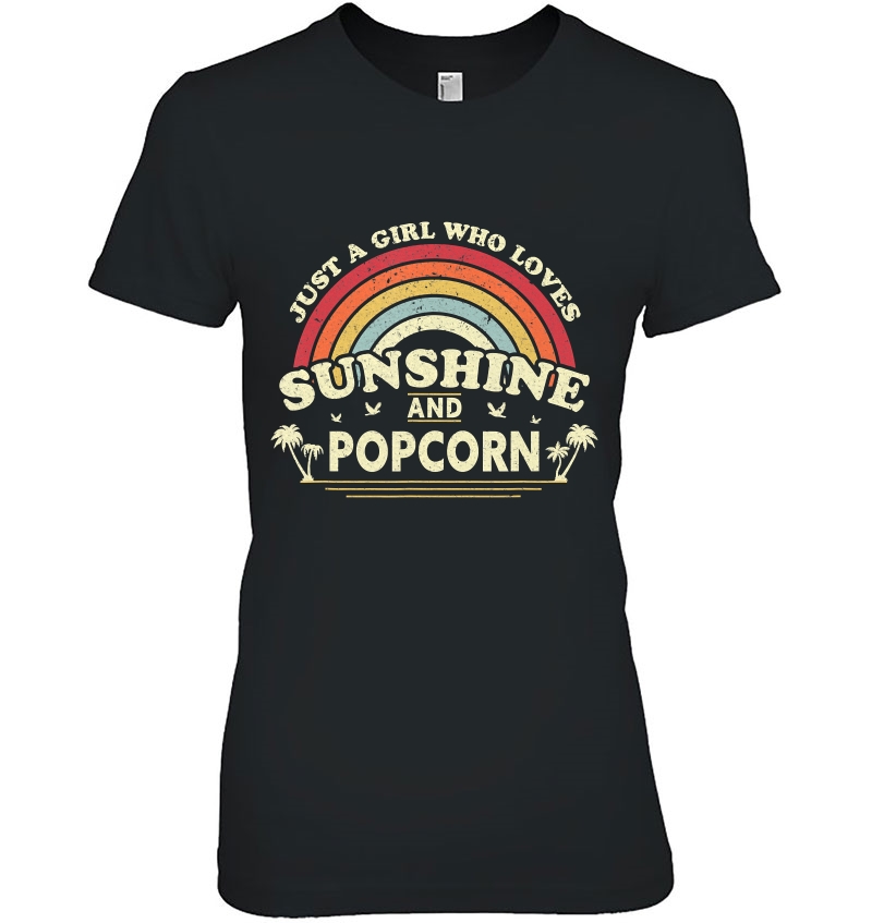 Popcorn Shirt. Just A Girl Who Loves Sunshine And Popcorn Hoodie