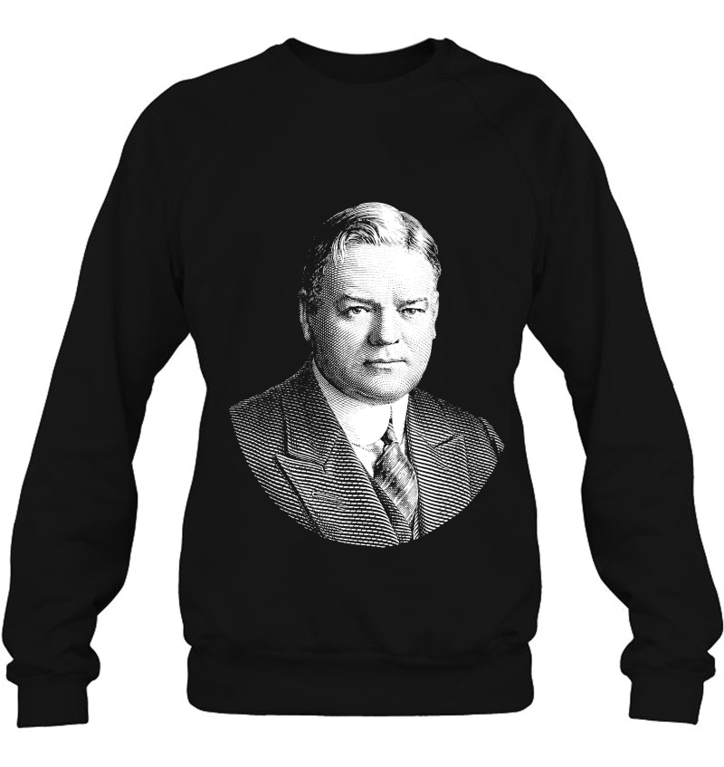 President Herbert Hoover Sweatshirt