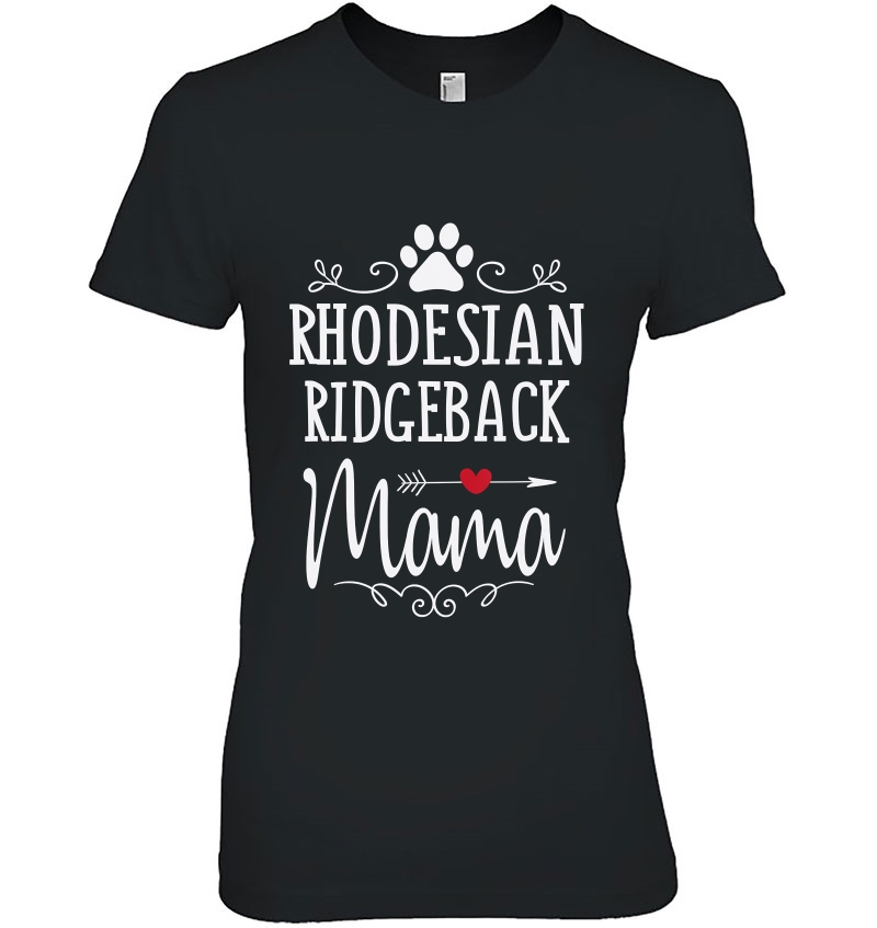 Rhodesian Ridgeback Mama - Funny Ridgeback Lover Shirt Gift Hoodie