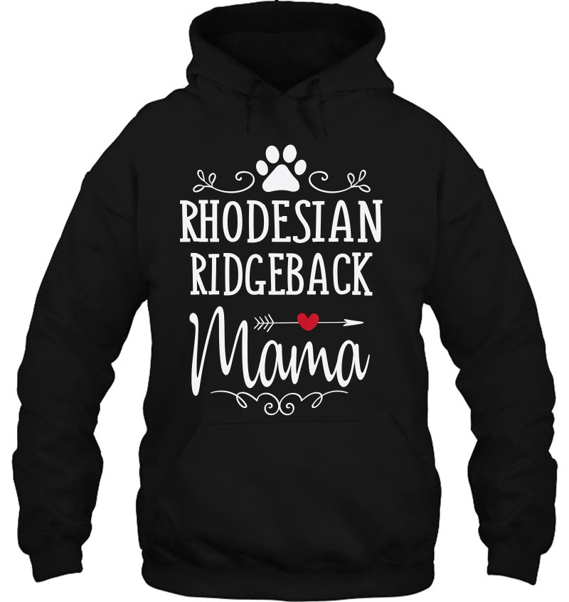 Rhodesian Ridgeback Mama - Funny Ridgeback Lover Shirt Gift Mugs