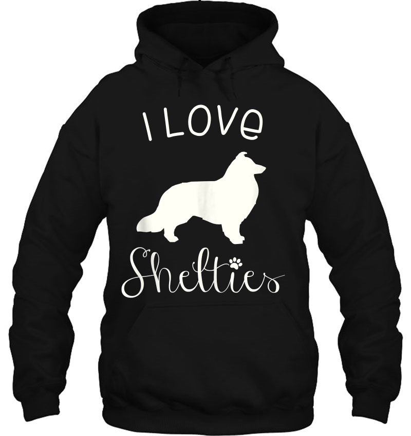 Sheltie, Shelties Sheltie Mom Gift I Love Shelties Mugs