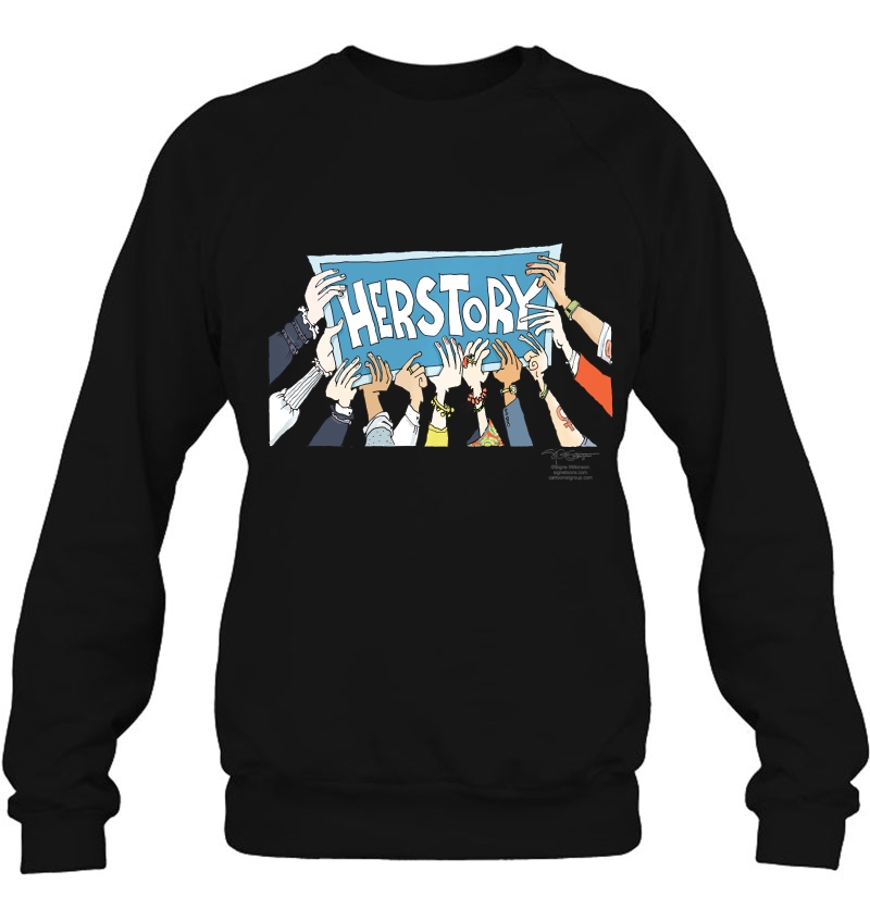 Signe Wilkinson Herstory Sweatshirt