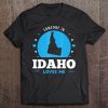 Someone In Idaho Loves Me Blue Tee