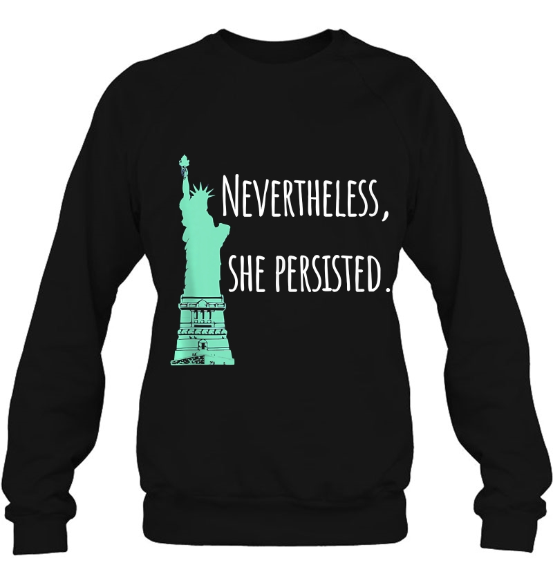 Statue Of Liberty Nevertheless, She Persisted Mugs