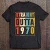 Straight Outta 1970 Vintage 50 Year Old 50Th Birthday Tee