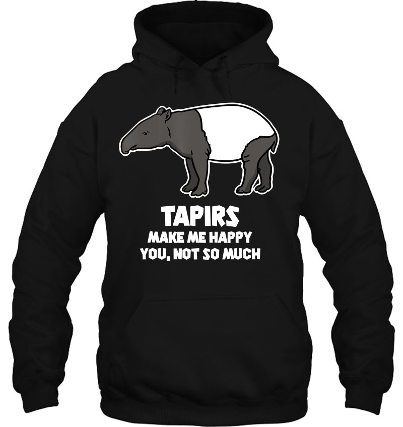 Tapirs Make Me Happy - Funny Tapir Mugs