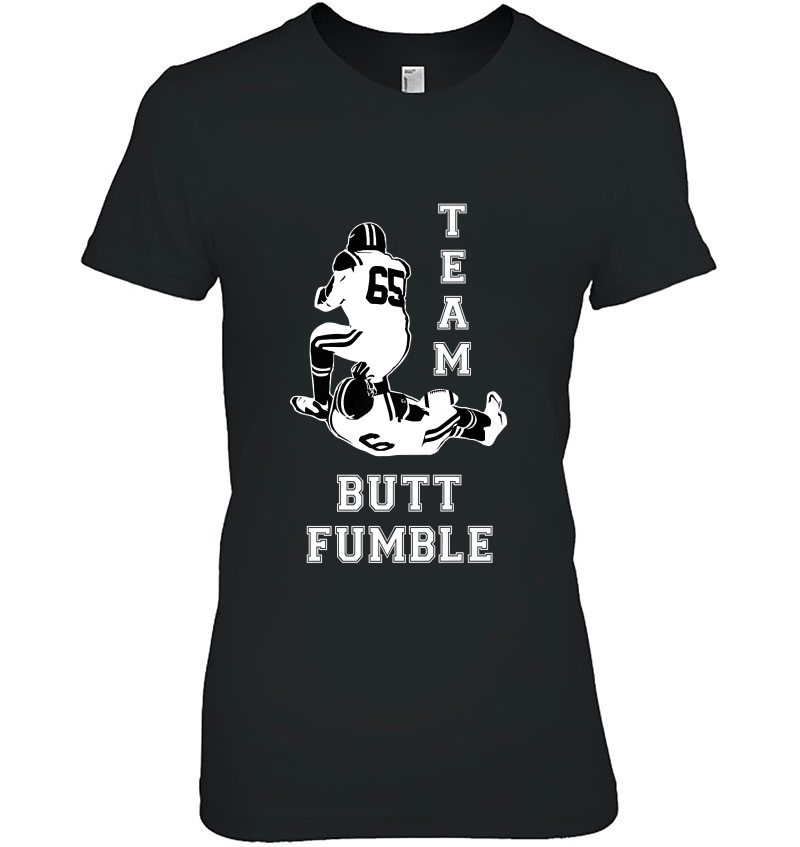 Team Butt Fumble Football Shirt - Funny Ffl Draft Party Hoodie