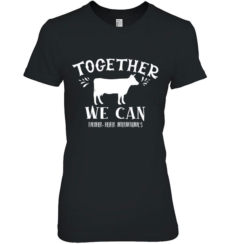 Together We Can Farmher Heifer International's Cute Hoodie