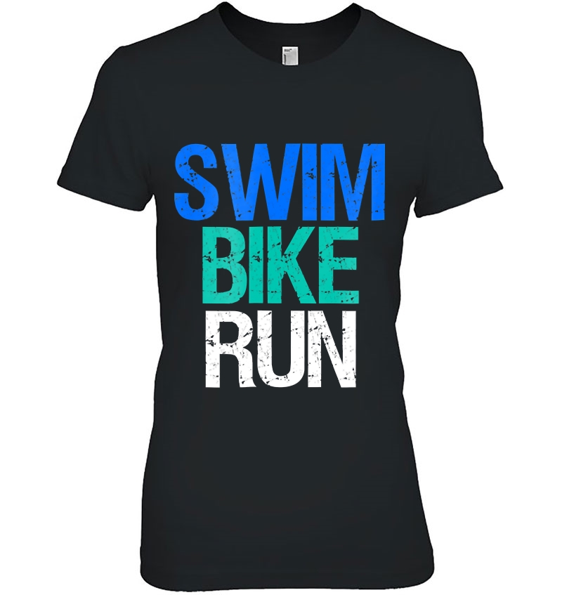 Triathlon Apparel Triathletes Gift Swim Bike Run Ladies Tee