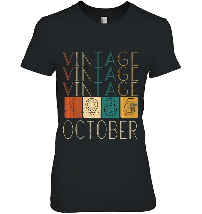 Vintage Distressed Retro October 1985 Tshirts Ladies Tee