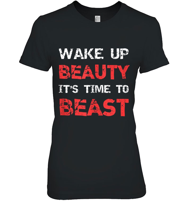 Wake Up Beauty It's Time To Beast Tank Top Hoodie