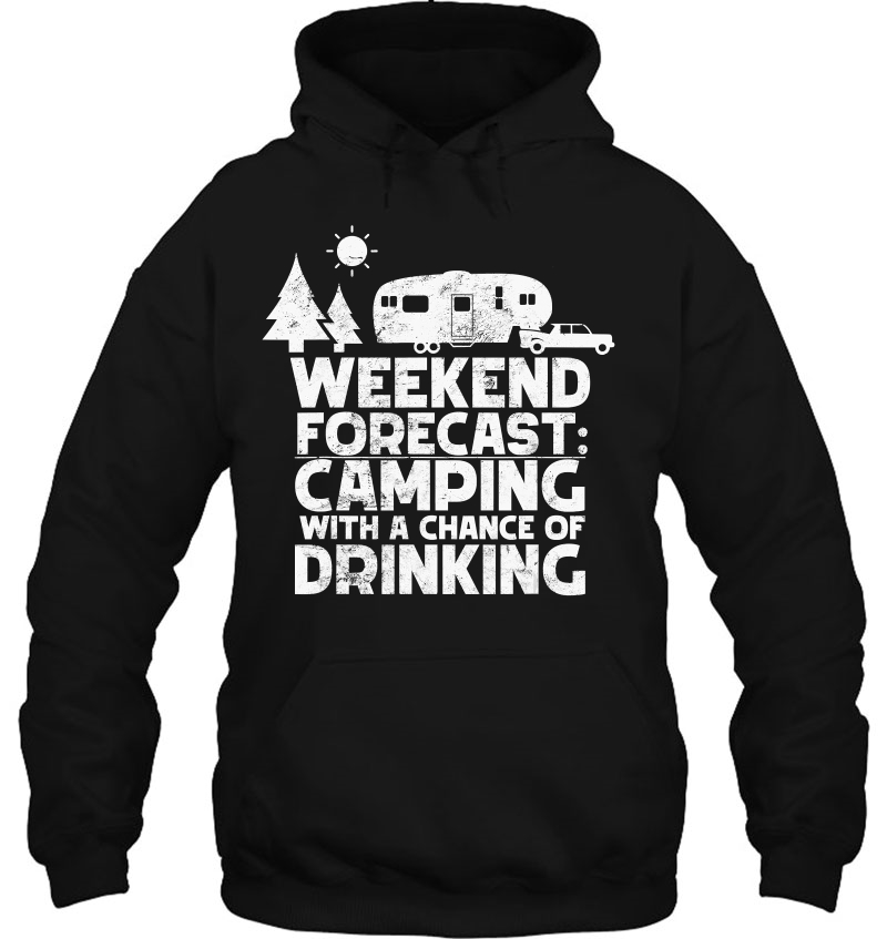 Weekend Forecast Camping With A Chance Of Drinking 5Th Wheel Mugs