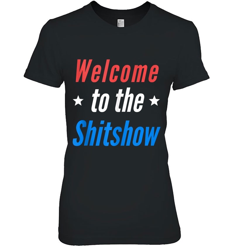 Welcome To The Shitshow American Flag Fourth 4Th Of July Tank Top Hoodie