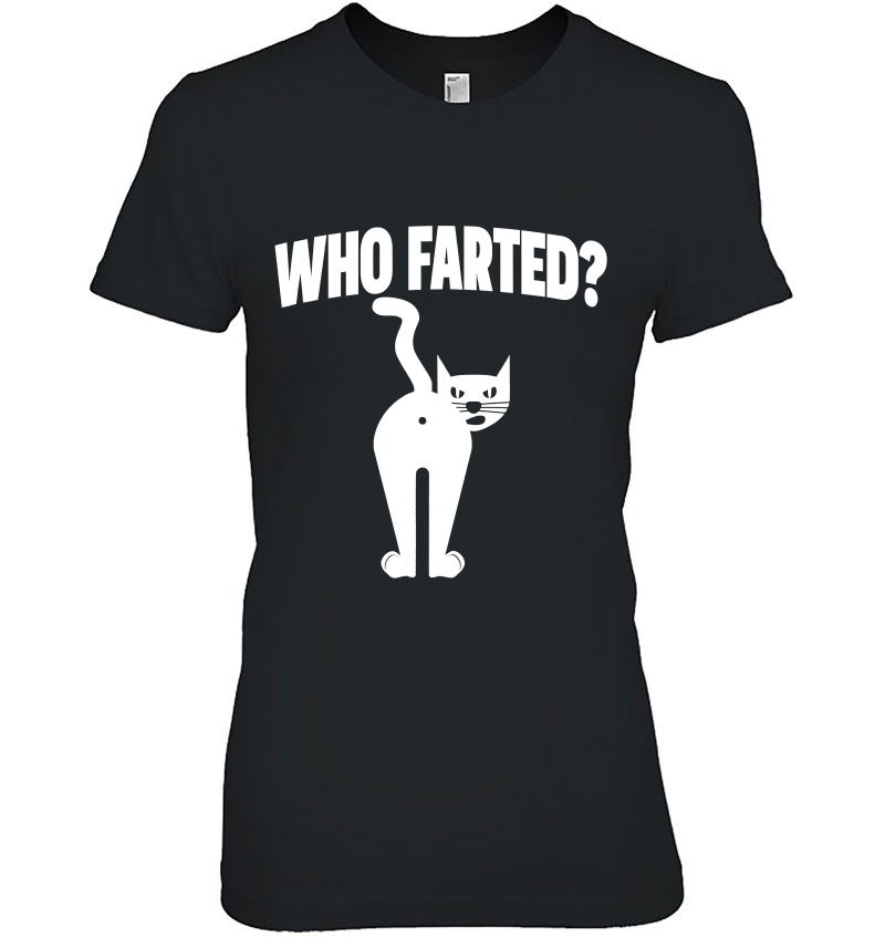 Who Farted - Farting Cat Funny Tee Hoodie