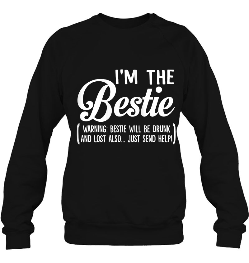 Womens I'm The Bestie Just Send Help Funny Drinking Matching Tank Top Mugs