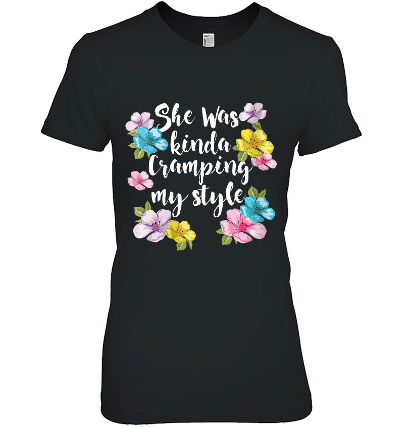 Womens Womens Uterus Shirt She Was Kinda Cramping My Style Gift Ladies Tee