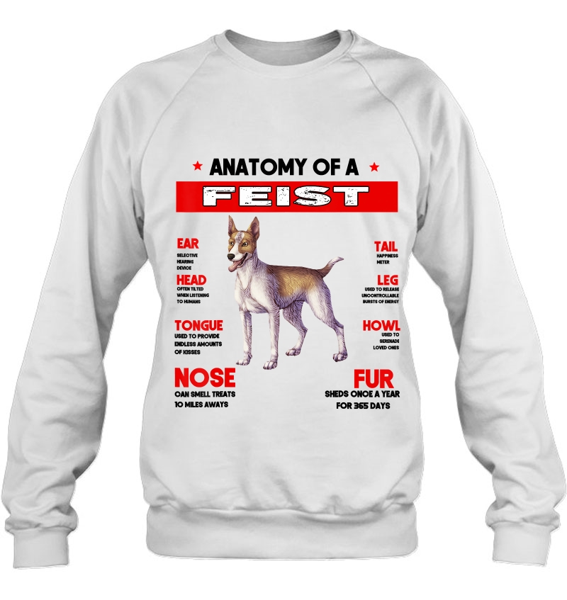 Anatomy Of A Feist Dog Dog Lovers Tees Sweatshirt