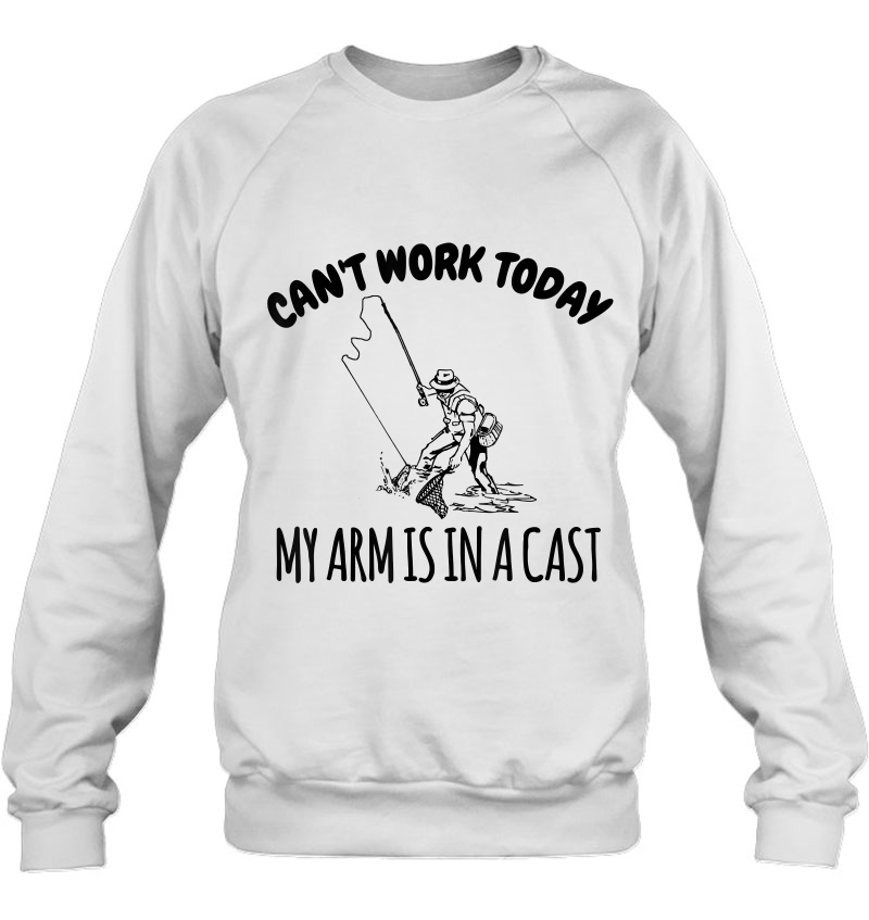 Can't Work Today My Arm Is In A Cast Funny Fishing Fisherman Mugs