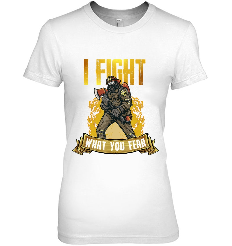 Fire Department Firefighter Fight What You Fear Safety Hoodie