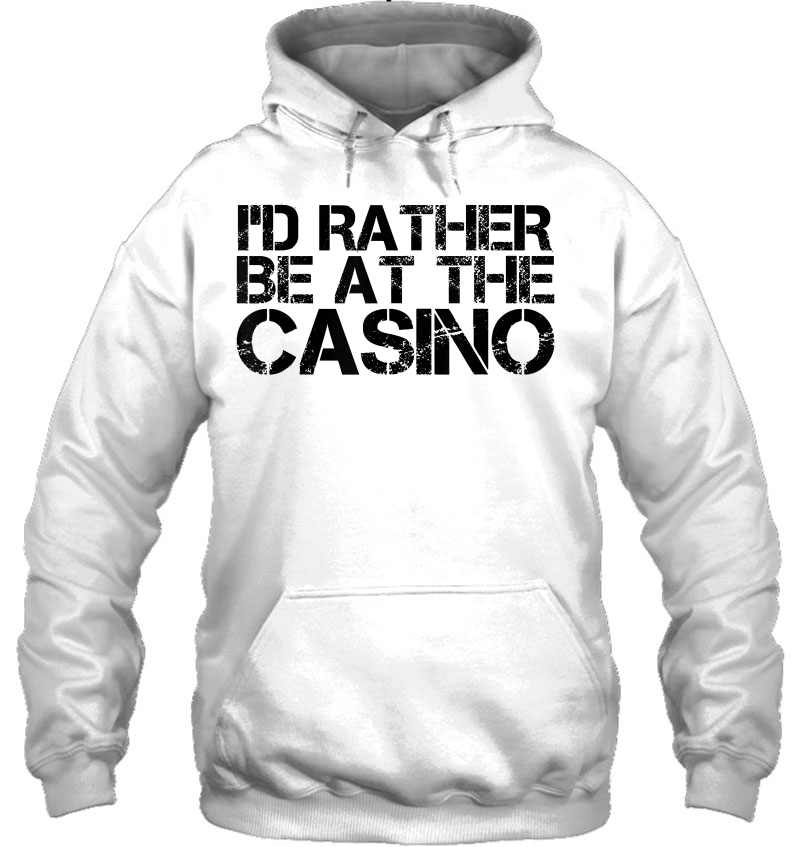 I'd Rather Be At The Casino Shirt Funny Vegas Gift Idea Mugs