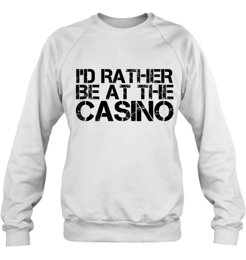 I'd Rather Be At The Casino Shirt Funny Vegas Gift Idea Mugs