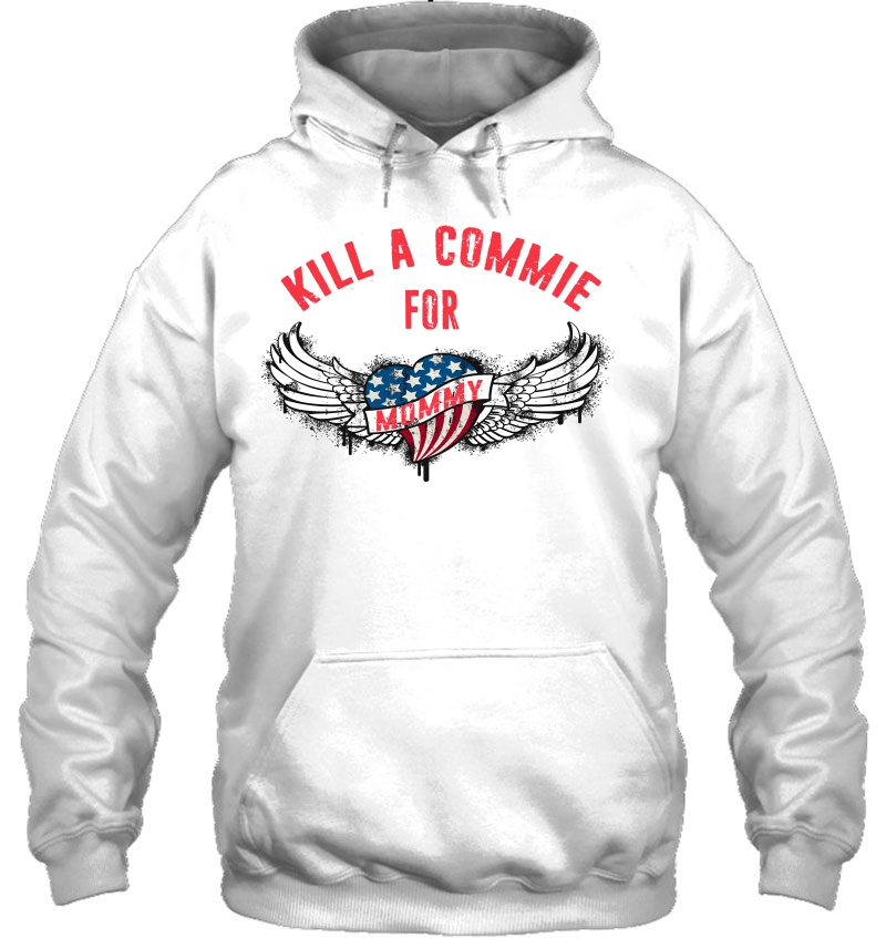 Kill A Commie For Mommy Cold War Tattoo Anti Communism Usa Pullover Mugs