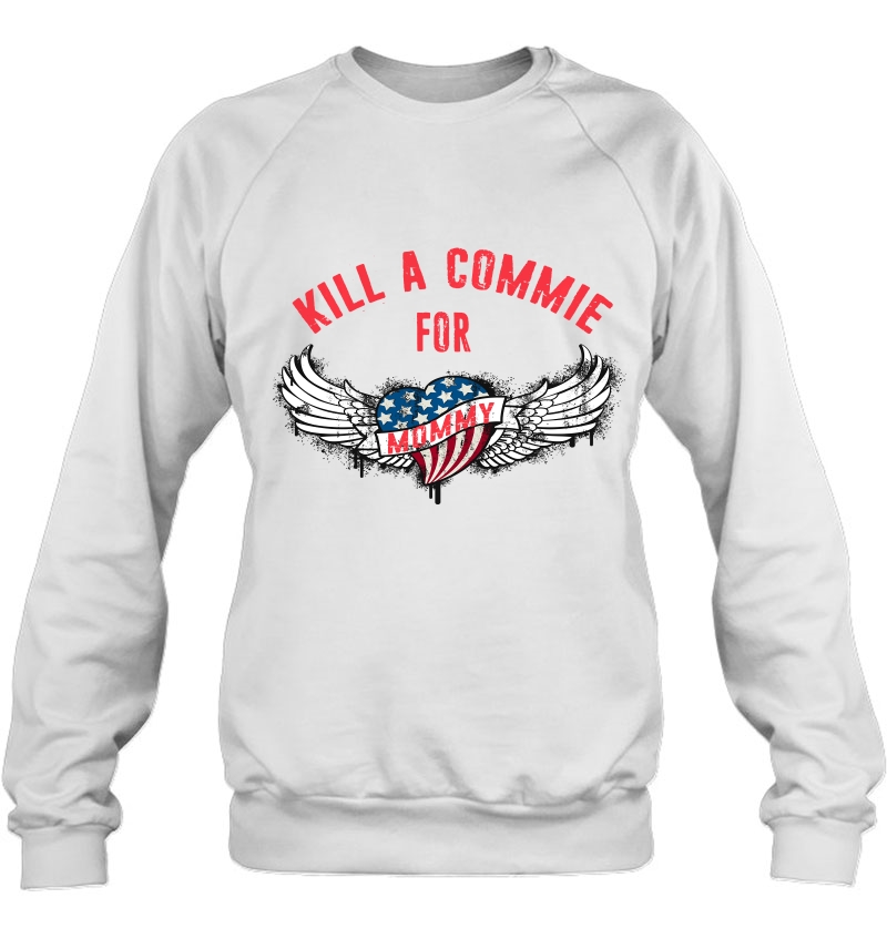 Kill A Commie For Mommy Cold War Tattoo Anti Communism Usa Pullover Mugs