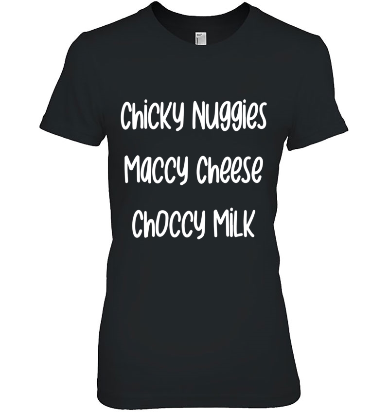 Chicky Nuggies Funny Gift Kids Ladies Tee