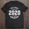 Class Of 2020 Freedom One Long Weekend Retirement Gift Tee