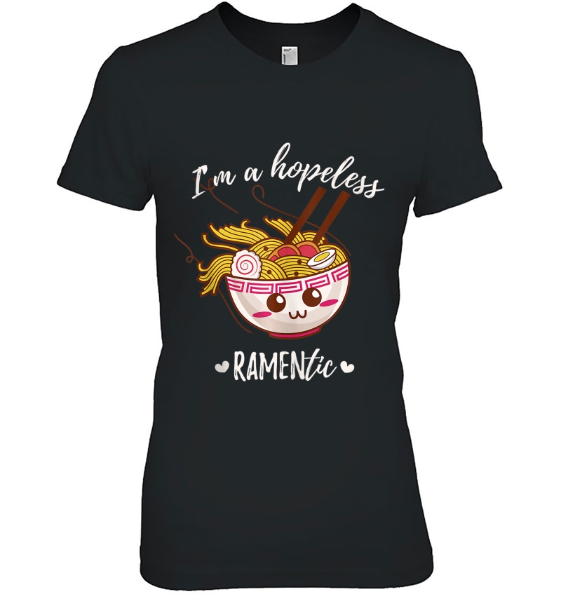 Cute I'm A Hopeless Ramentic Gift Japanese Kawaii Ramen Tank Top Hoodie