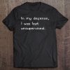 Funny Adult Sarcastic Humor Tee