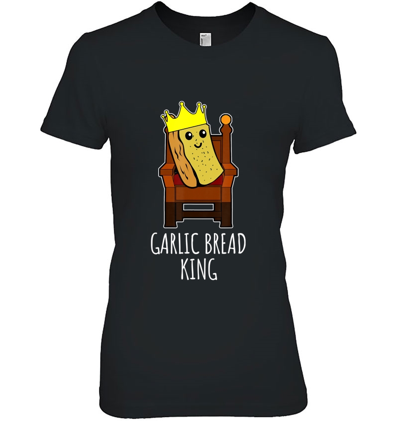 Garlic Bread King Ladies Tee